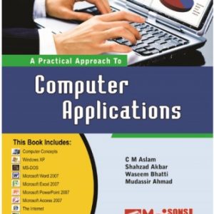 A Practical Approach to Computer Applications