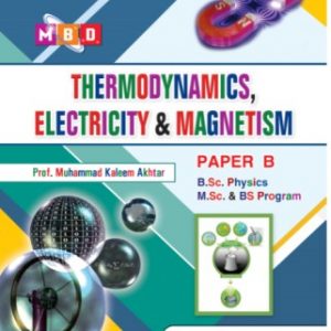 Thermodynamic, Electricity and Magnetism