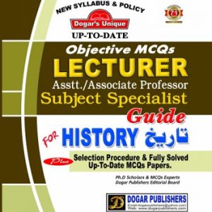 Up to Date Objective MCQsLecturer, Assist./ Associate Subject Specialist Guide for History