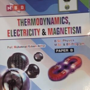 Thermodynamics, Electricity and Magnetism