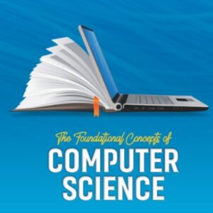 Foundational Concepts of Computer Science